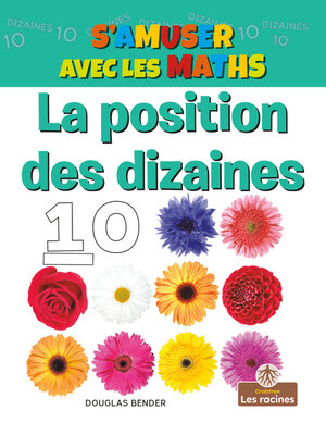 cover image of La position des dizaines (The Tens Place)